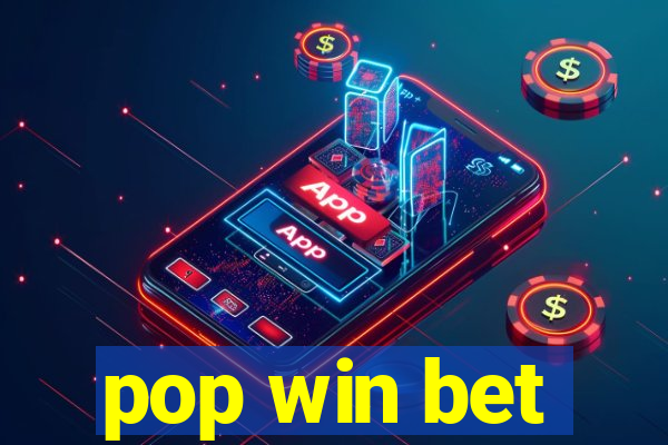 pop win bet