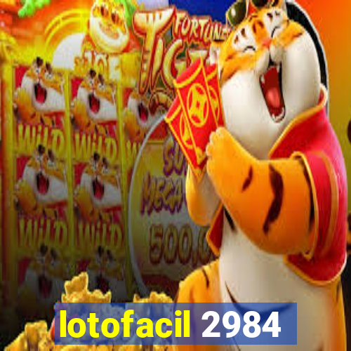 lotofacil 2984