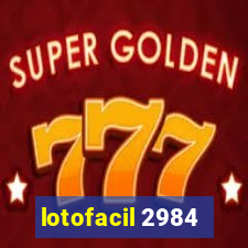 lotofacil 2984