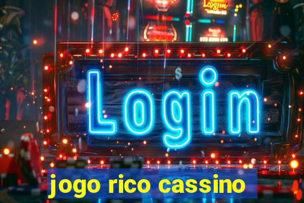 jogo rico cassino