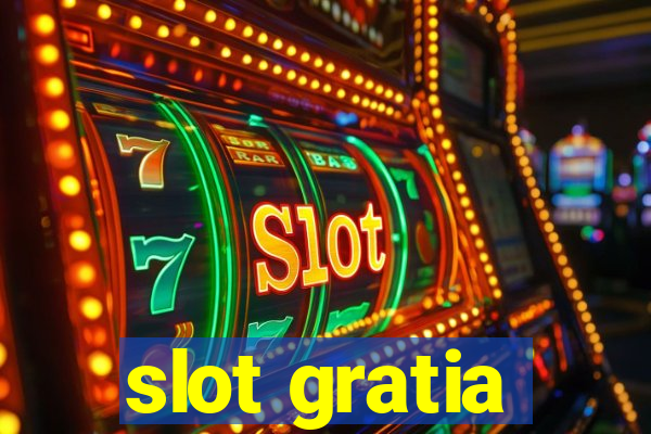 slot gratia