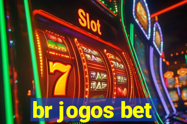 br jogos bet