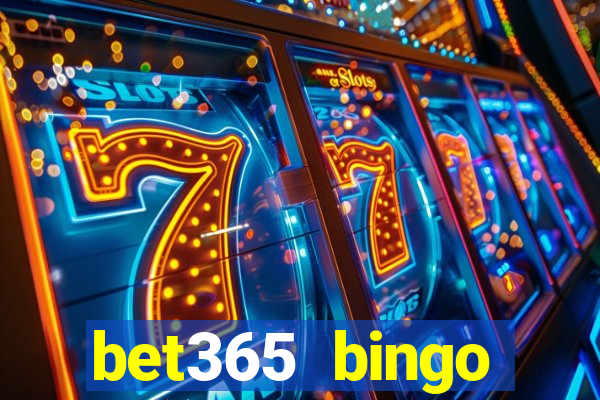 bet365 bingo welcome bonus