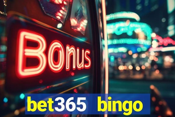 bet365 bingo welcome bonus