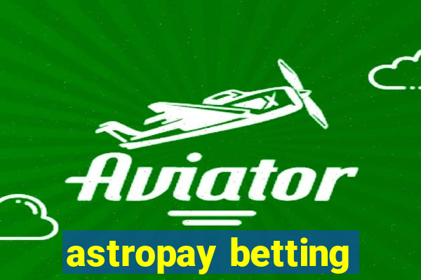 astropay betting