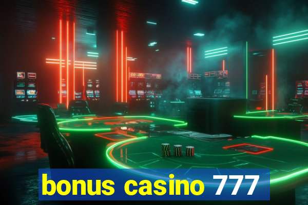 bonus casino 777