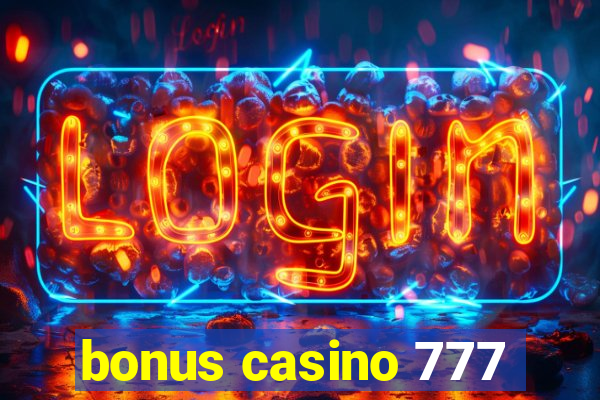 bonus casino 777