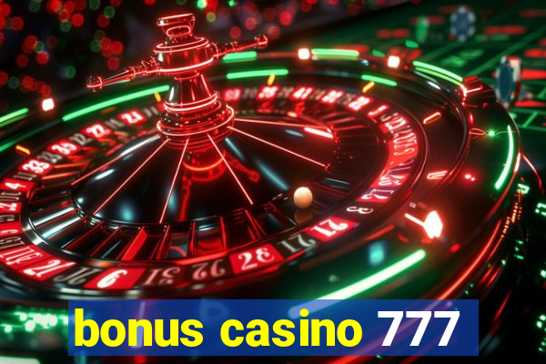 bonus casino 777