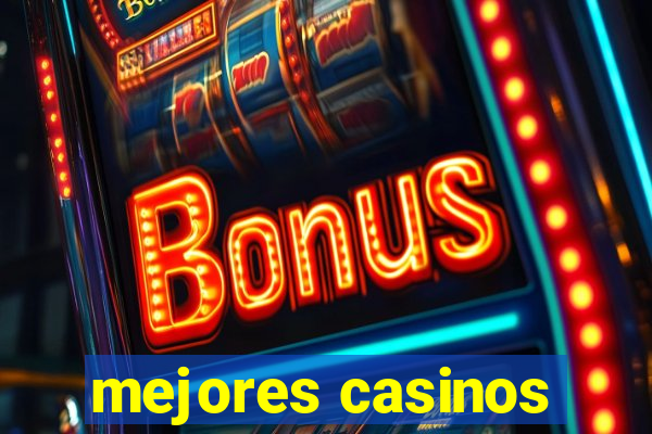 mejores casinos