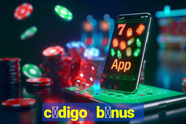 c贸digo b么nus bet365 cadastro