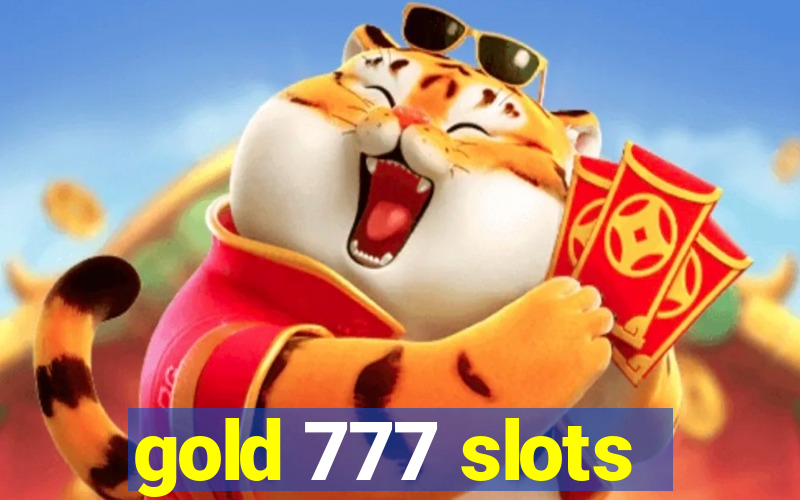 gold 777 slots