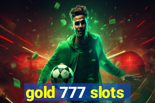 gold 777 slots