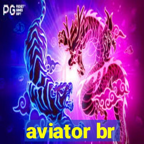 aviator br