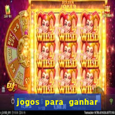 jogos para ganhar dinheiro em casa