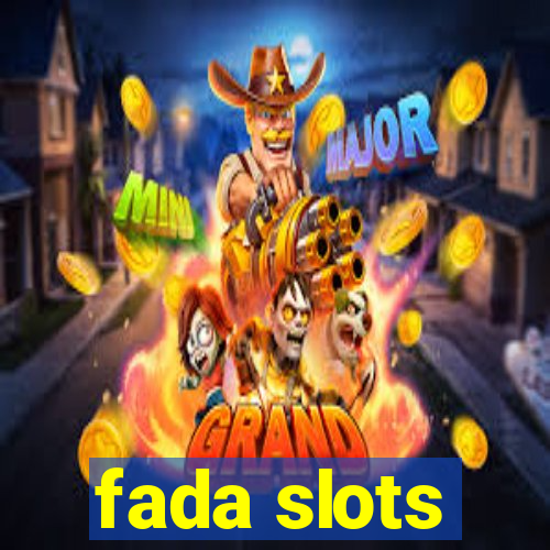 fada slots