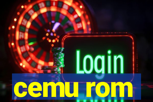 cemu rom