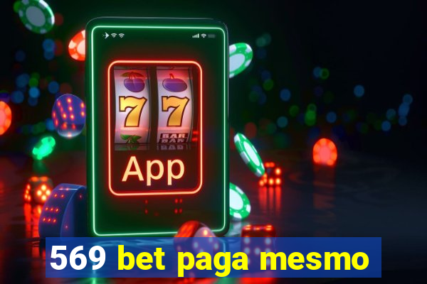 569 bet paga mesmo