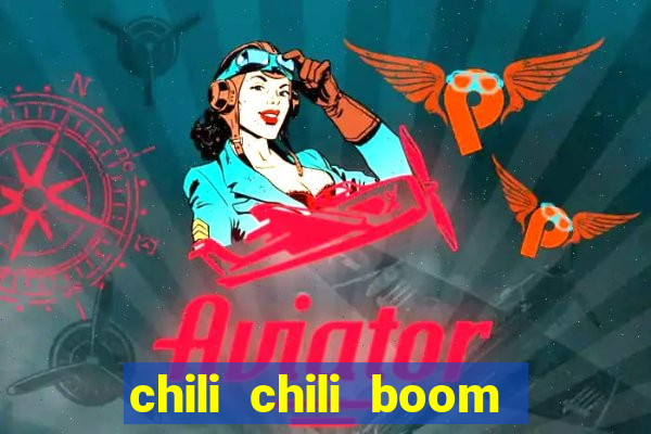 chili chili boom ganhar dinheiro