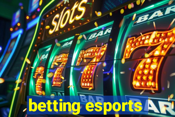 betting esports