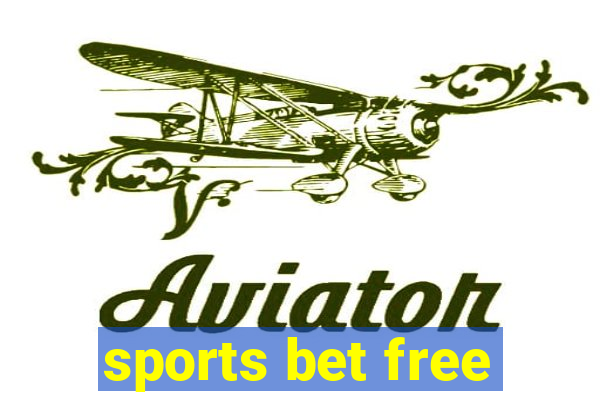 sports bet free