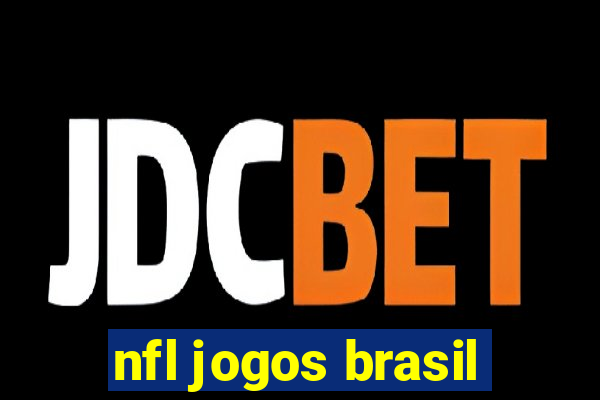 nfl jogos brasil