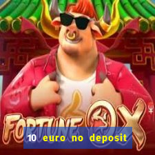 10 euro no deposit casino 2020