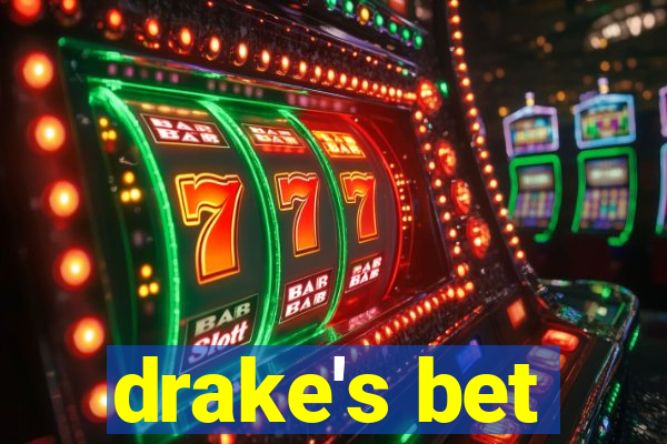 drake's bet