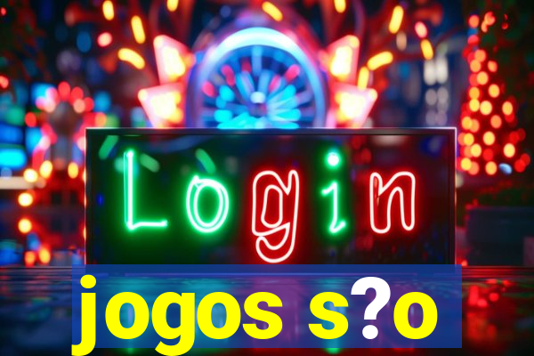 jogos s?o