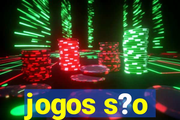 jogos s?o