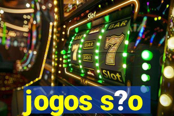 jogos s?o