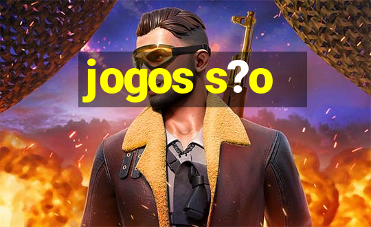 jogos s?o