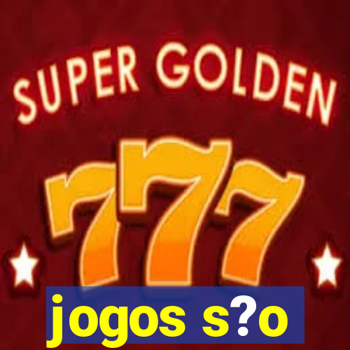 jogos s?o