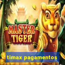 timax pagamentos