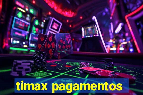 timax pagamentos