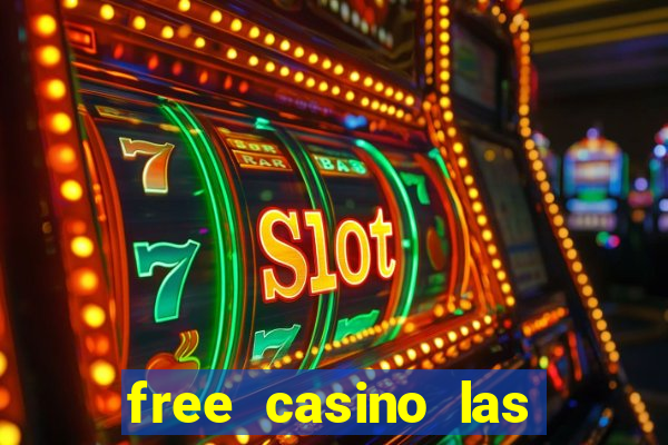 free casino las vegas slots