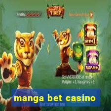 manga bet casino