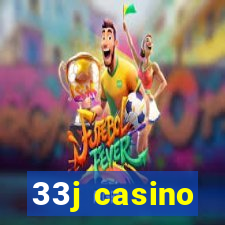 33j casino