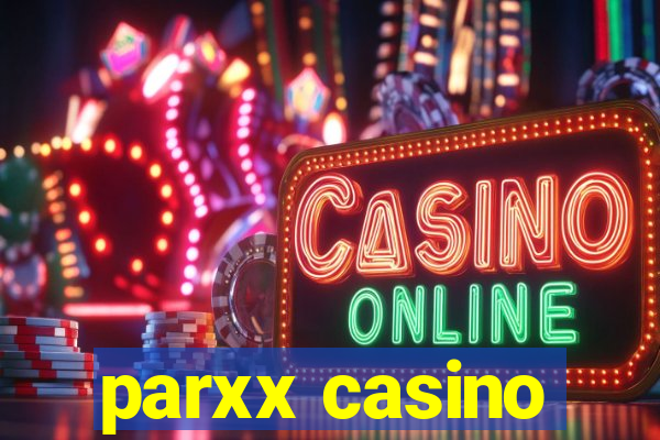 parxx casino