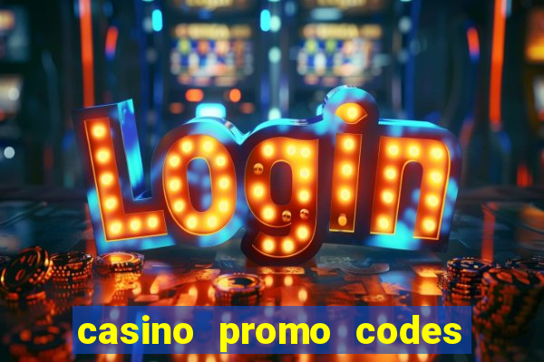 casino promo codes for existing customers