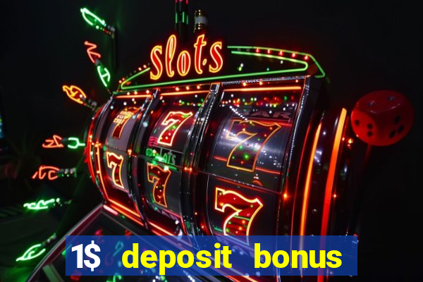 1$ deposit bonus casino canada