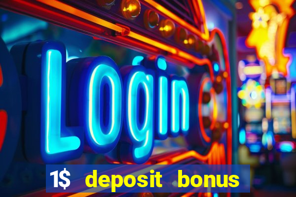 1$ deposit bonus casino canada