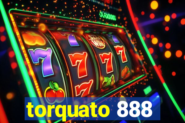 torquato 888