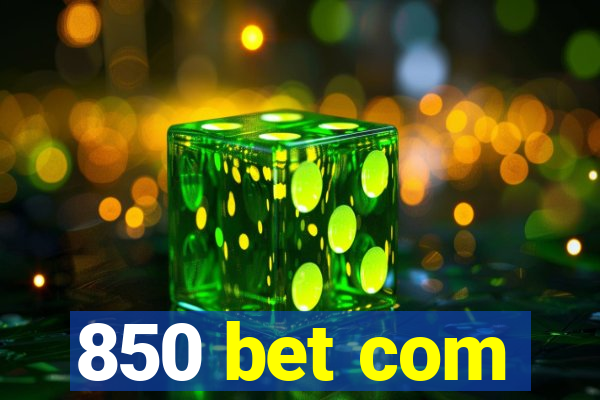 850 bet com