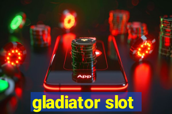 gladiator slot