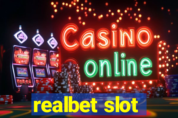 realbet slot