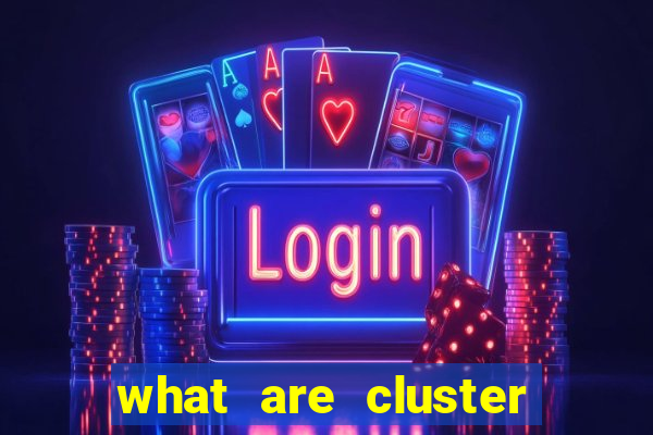 what are cluster pay slots