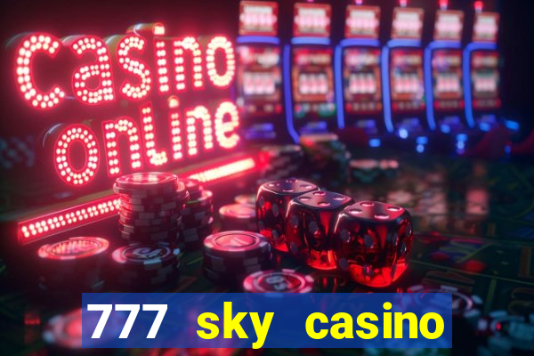 777 sky casino login app