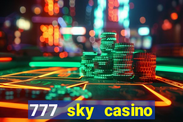 777 sky casino login app