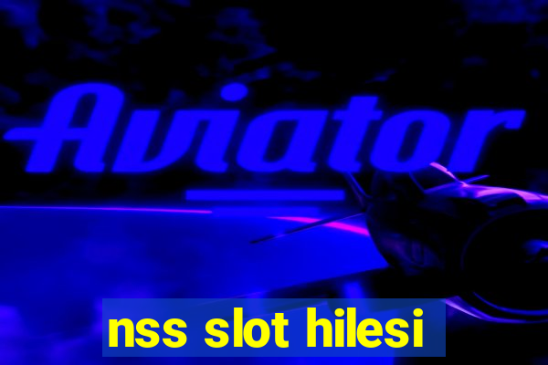 nss slot hilesi