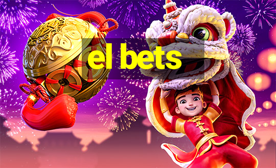 el bets